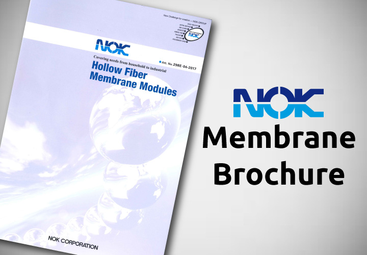 NOK Membrane Catalogue, Latest News, Product Brochure, NOK, NOK Asean Oceania, NOK Singapore, Membrane Catalogue, Hollow Fiber Membrane Modules