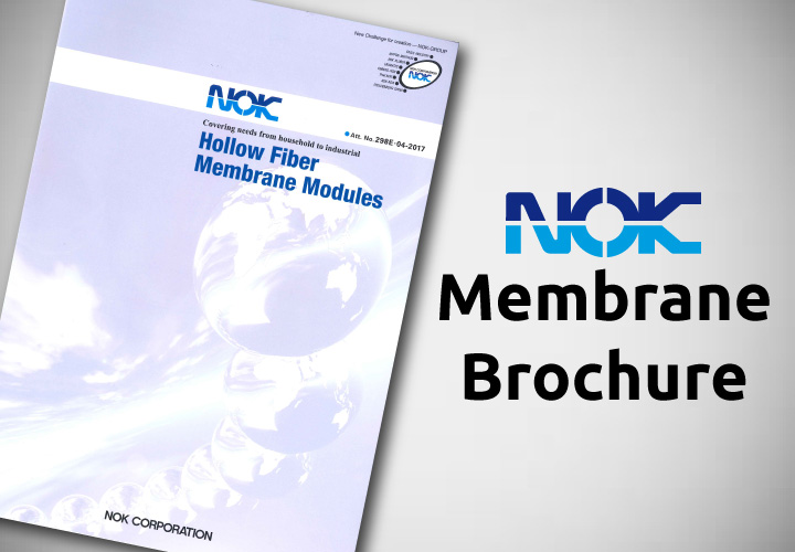 NOK Membrane Catalogue, Latest News, Product Brochure, NOK, NOK Asean Oceania, NOK Singapore, Membrane Catalogue, Hollow Fiber Membrane Modules 